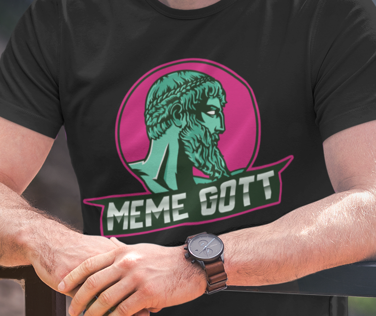 T-Shirt - Meme Gott